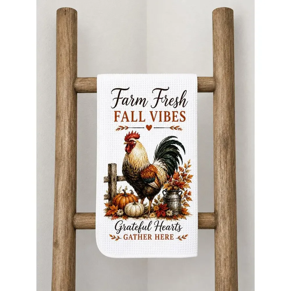 Farm Fresh Fall Vibes Rooster Kitchen Towel Farmhouse Autumn Decor